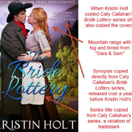 Kristin Holt copied Caty Callahan's Bride Lottery series after it reached bestseller