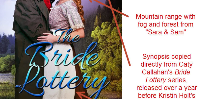 Kristin Holt copied Caty Callahan's Bride Lottery series after it reached bestseller
