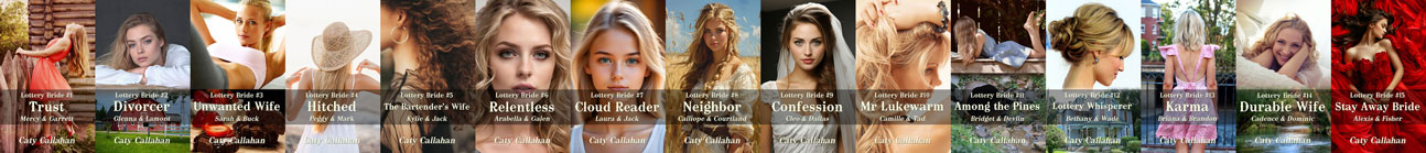 Lottery Bride series by Caty Callahan, sweet romances for everyone
