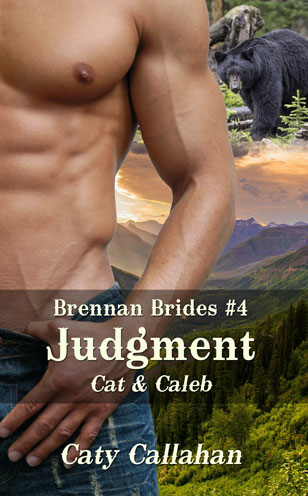 Brennan Brides 4 Judgment by Caty Callahan | Romances for everyone
