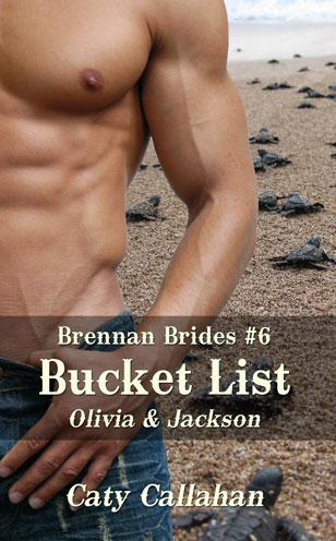 Brennan Brides 6 Bucket List by Caty Callahan | Romances for everyone