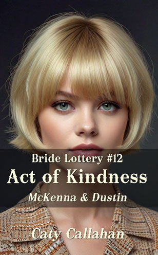 Bride Lottery #12 Act of Kindness