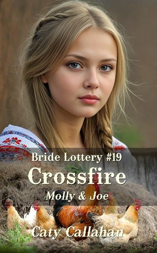 Bride Lottery 19 Crossfire by Caty Callahan | Romances for everyone