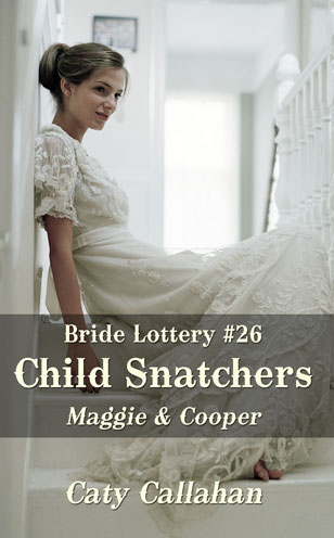 Bride Lottery 26 Child Snatchers by Caty Callahan | Romances for everyone