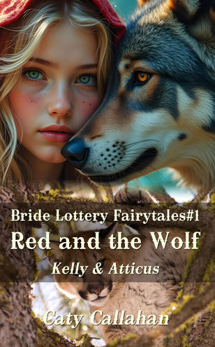 Bride Lottery Fairytales 1 Red and the Wolf by Caty Callahan | Romances for everyone