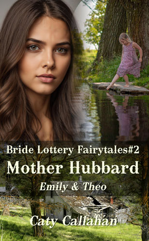 Bride Lottery Fairytales 2 Mother Hubbard by Caty Callahan | Romances for everyone