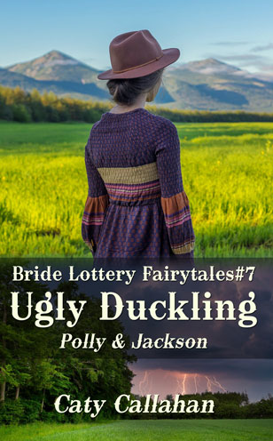 Bride Lottery Fairytales 7 Ugly Duckling by Caty Callahan | Romances for everyone