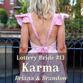 Lottery Bride 13 Karma by Caty Callahan | Romances for everyone
