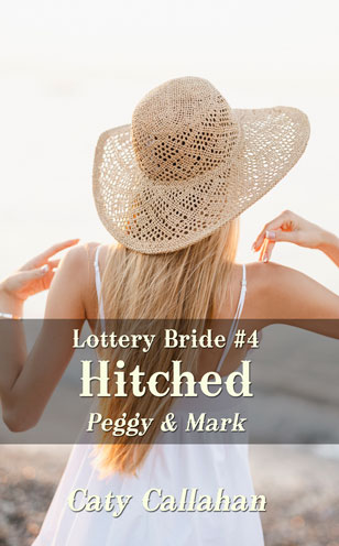 Lottery Bride 4 Hitched by Caty Callahan | Romances for everyone