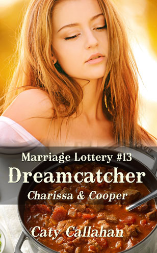 Marriage Lottery 13 Dreamcatcher by Caty Callahan | Romances for everyone