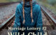 Marriage Lottery 2 Wild Child by Caty Callahan | Romances for everyone