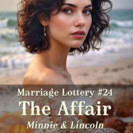 Marriage Lottery 24 The Affair by Caty Callahan | Romances for everyone