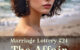Marriage Lottery 24 The Affair by Caty Callahan | Romances for everyone
