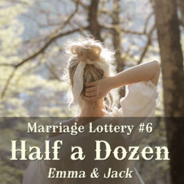 Marriage Lottery 6 Half a Dozen by Caty Callahan | Romances for everyone