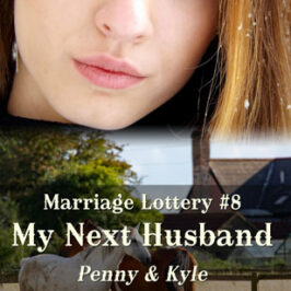 Marriage Lottery 8 My Next Husband by Caty Callahan | Romances for everyone